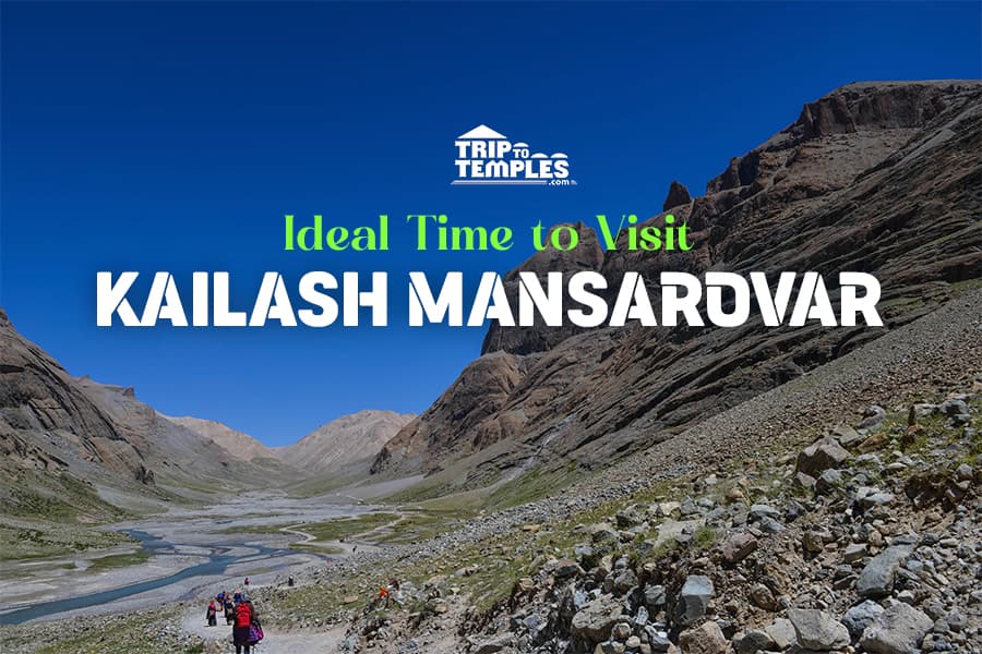 Which is the best time to visit Kailash Mansarovar by land?: A Guide to Planning Your Trip in the Most Favorable Timeframe