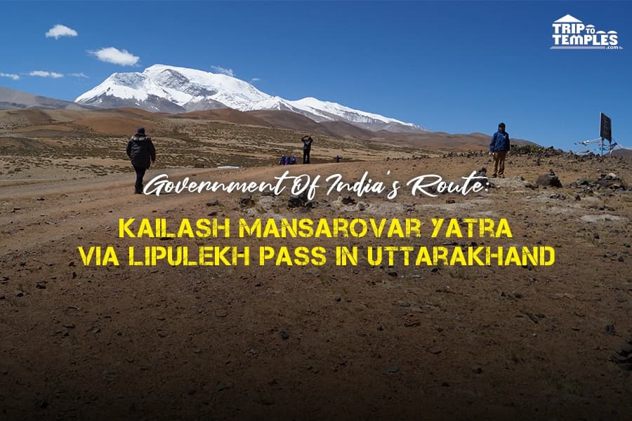 Government Of India's Route: Kailash Mansarovar Yatra Via Lipulekh Pass In Uttarakhand Government Of India's Route: Kailash Mansarovar Yatra Via Lipulekh Pass In Uttarakhand