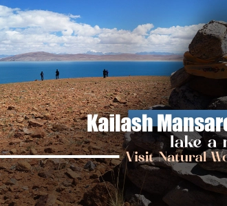 Kailash Mansarovar Lake: A Must-Visit Natural Wonder 