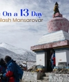 A Guide On A 13 Day Trip To Kailash Mansarovar