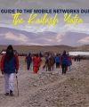 A Guide To The Mobile Networks During The Kailash Yatra 