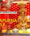 Shri Annapurna Temple: The Temple of Goddess of Food