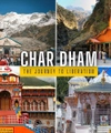 Chota Chardham Yatra: The Journey to Liberation