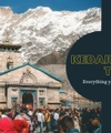 Kedarnath Yatra | From History to Mythology All Secrets  