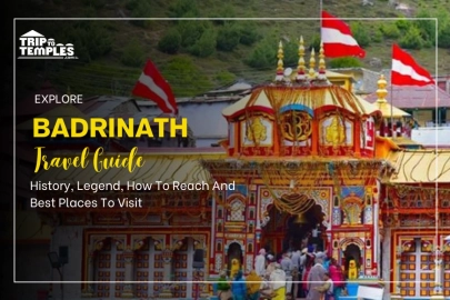 Badrinath Dham Travel Guide: History, Legend, How To Reach And Best Places To Visit 