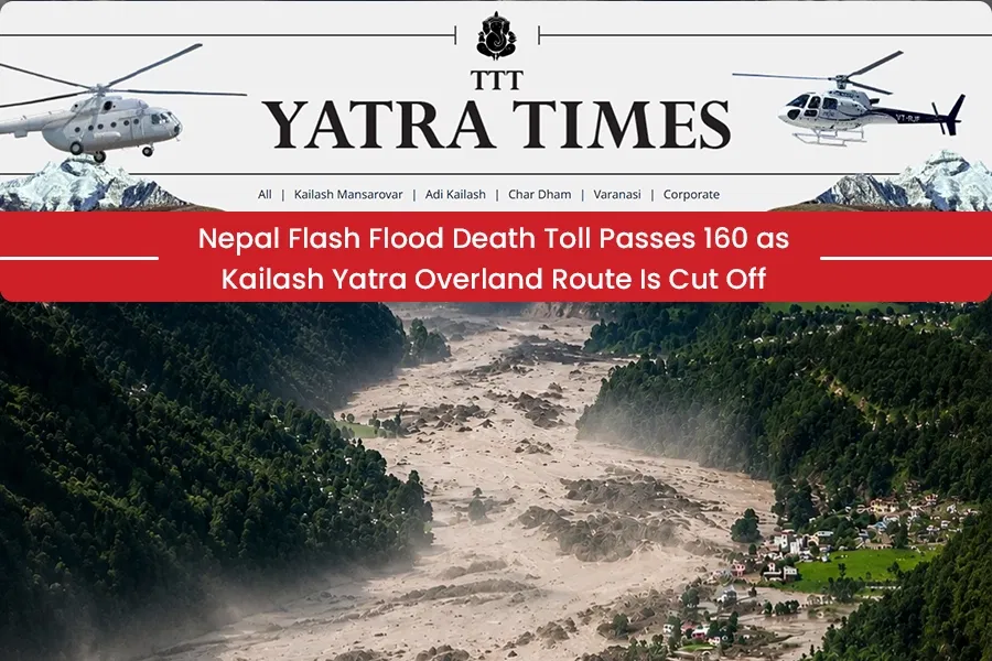 Nepal Flash Flood Death Toll Passes 160 as Kailash Yatra Overland Route Is Cut Off Nepal Flash Flood Death Toll Passes 160 as Kailash Yatra Overland Route Is Cut Off