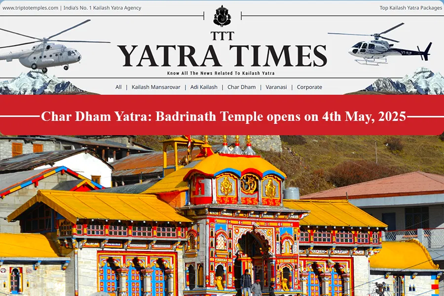 Badrinath Temple opens 4th May, 2025: Everything You Need to Know Badrinath Temple opens 4th May, 2025: Everything You Need to Know