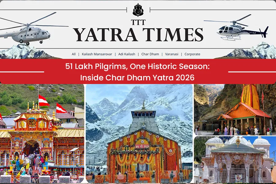 51 Lakh Pilgrims, One Historic Season: Inside Char Dham Yatra 2026