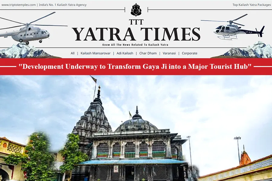Gaya Renamed as Gayaji: Bihar’s Ancient Holy City Undergoes Major Development
