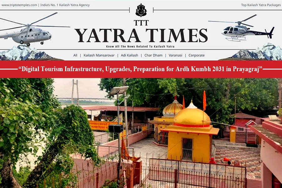 Prayagraj Tourism Makeover, ‘City of Temple Corridors’ Gets Prepared for Ardhkumbh 2031 Prayagraj Tourism Makeover, ‘City of Temple Corridors’ Gets Prepared for Ardhkumbh 2031