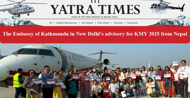 Kathmandu Embassy in New Delhi, releases advisory for Kailash Mansarovar Yatra 2025 through Nepal