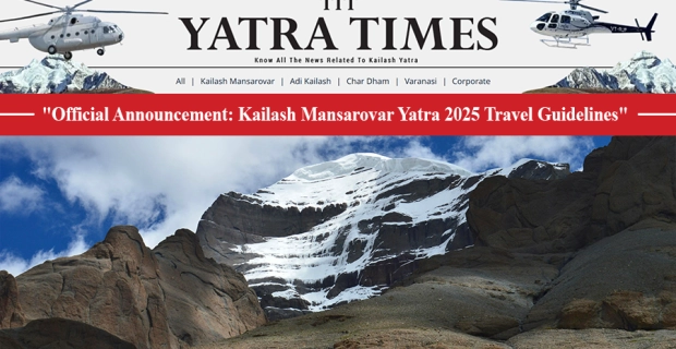 Chinese Authorities Issue Comprehensive Advisory for 2025 Kailash Mansarovar Pilgrims, About What to Travel With or What Not to!