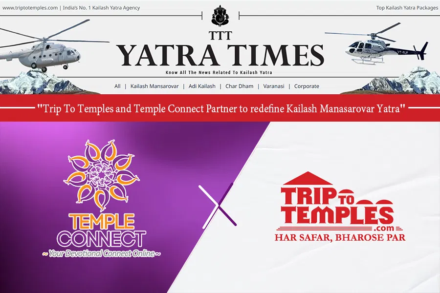 Trip To Temples partners with Temple Connect, Aiming for a Boost in Religious Tourism Trip To Temples partners with Temple Connect, Aiming for a Boost in Religious Tourism
