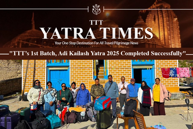 Trip To Temples’ First Batch of Adi Kailash Yatra 2025 is a Hit