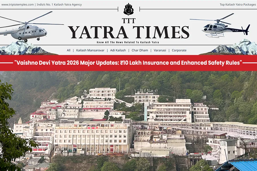 Vaishno Devi Yatra 2026 Major Updates: ₹10 Lakh Insurance, Free Prasad, and Enhanced Safety Rules Vaishno Devi Yatra 2026 Major Updates: ₹10 Lakh Insurance, Free Prasad, and Enhanced Safety Rules