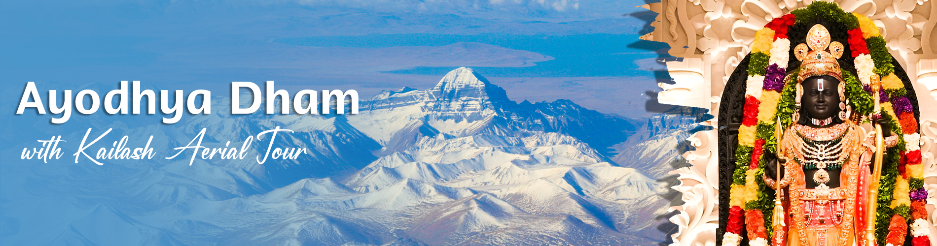 Ayodhya Dham with Kailash Aerial Tour