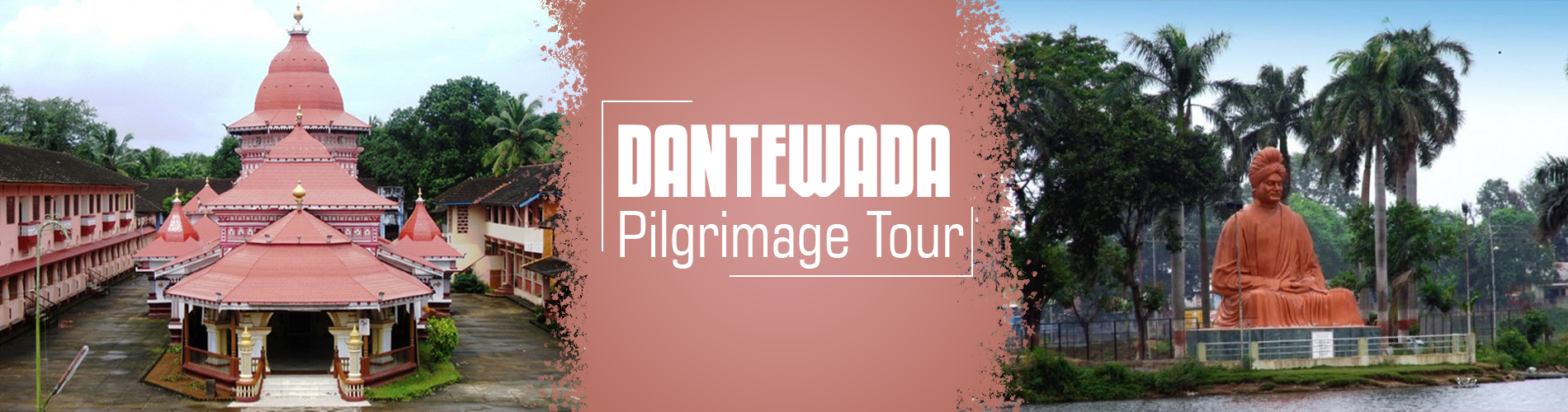 Dantewada Pilgrimage Tour