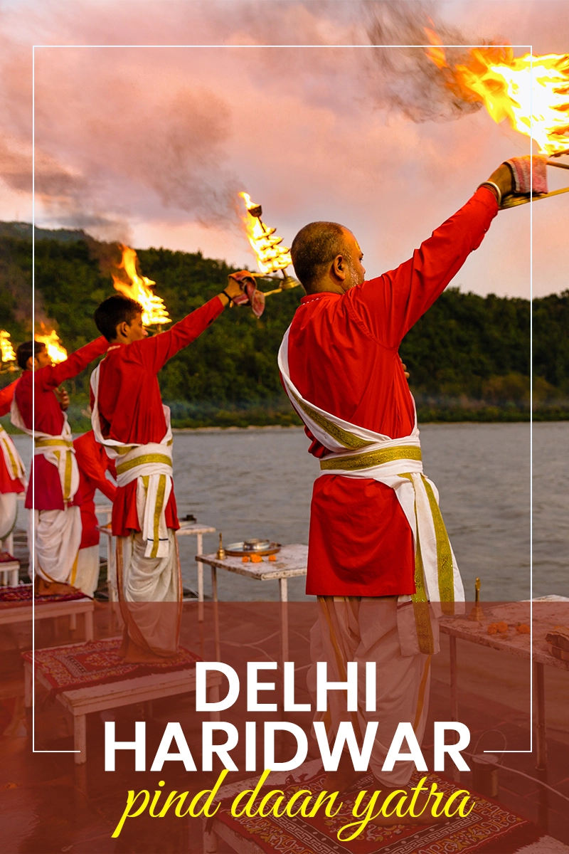 Delhi Haridwar Pind Daan Yatra