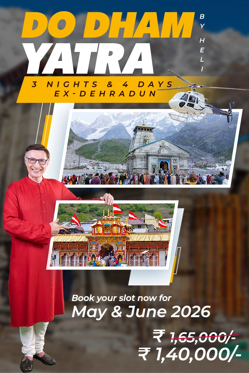 Do Dham Yatra by Helicopter Ex Dehradun Do Dham Yatra by Helicopter Ex Dehradun