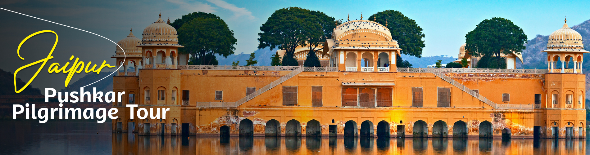 Jaipur Pushkar Pilgrimage Tour