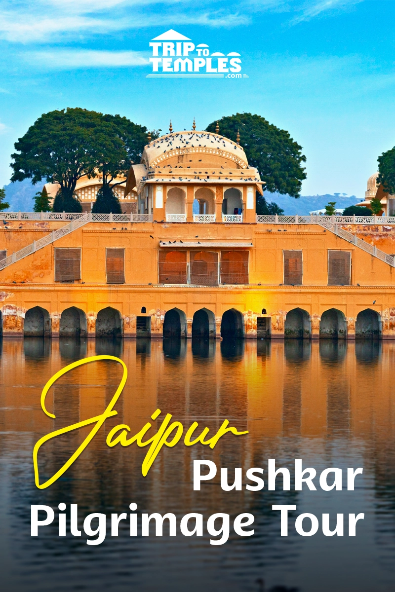 Jaipur Pushkar Pilgrimage Tour