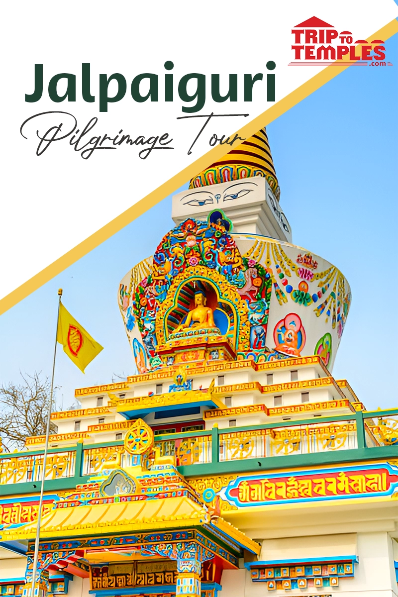 Jalpaiguri Pilgrimage Tour