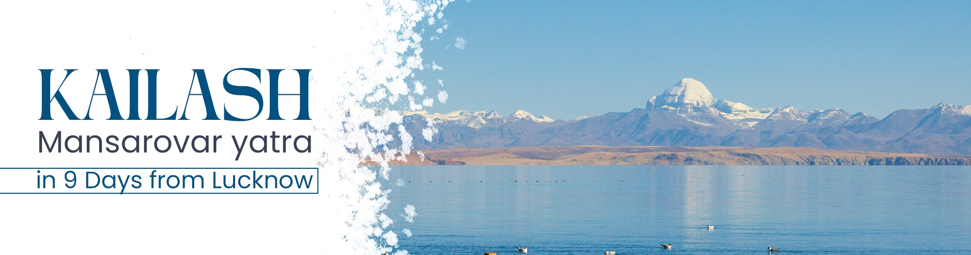 Kailash Mansarovar Yatra in 9 Days from Lucknow
