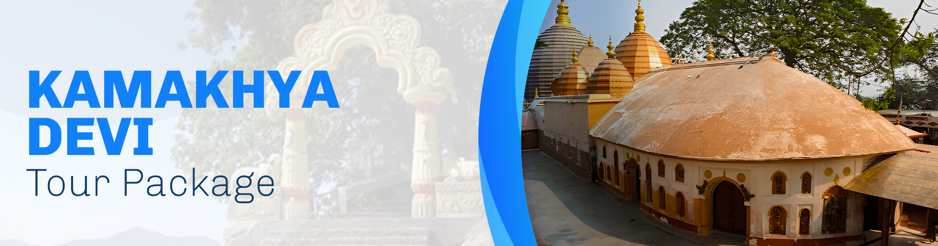 Kamakhya Devi Tour Package Kamakhya Devi Tour Package