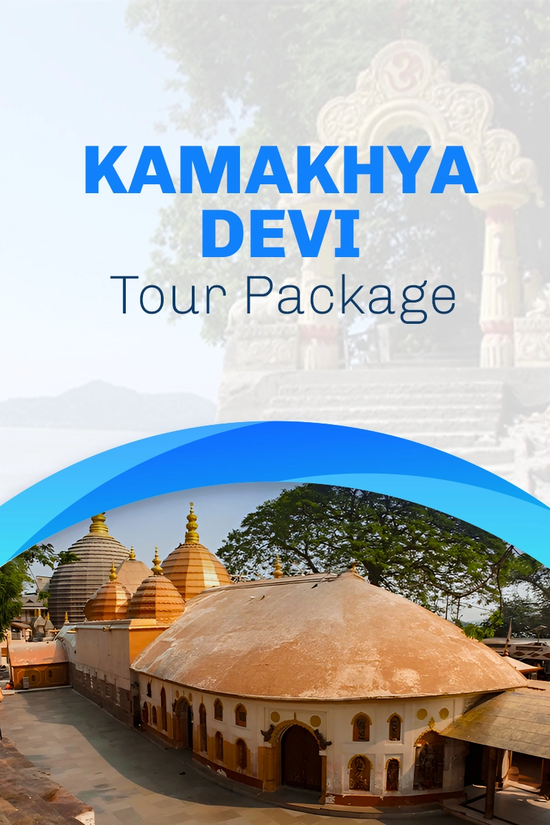 Kamakhya Devi Tour Package