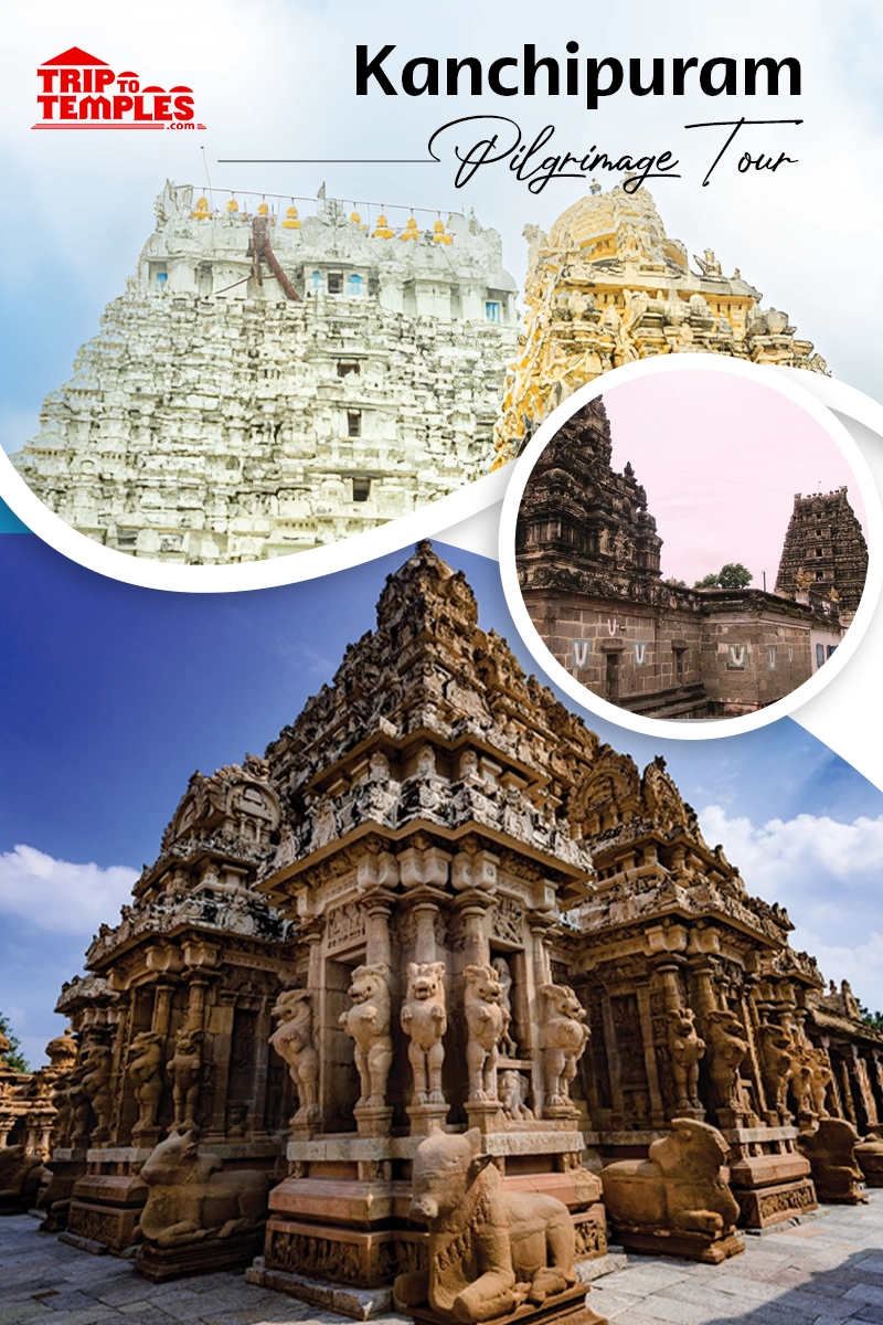 Kanchipuram Pilgrimage Tour