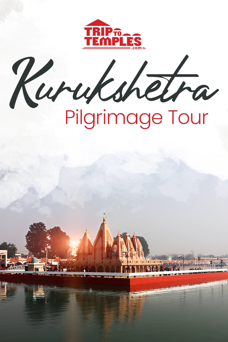 Kurukshetra Pilgrimage Tour