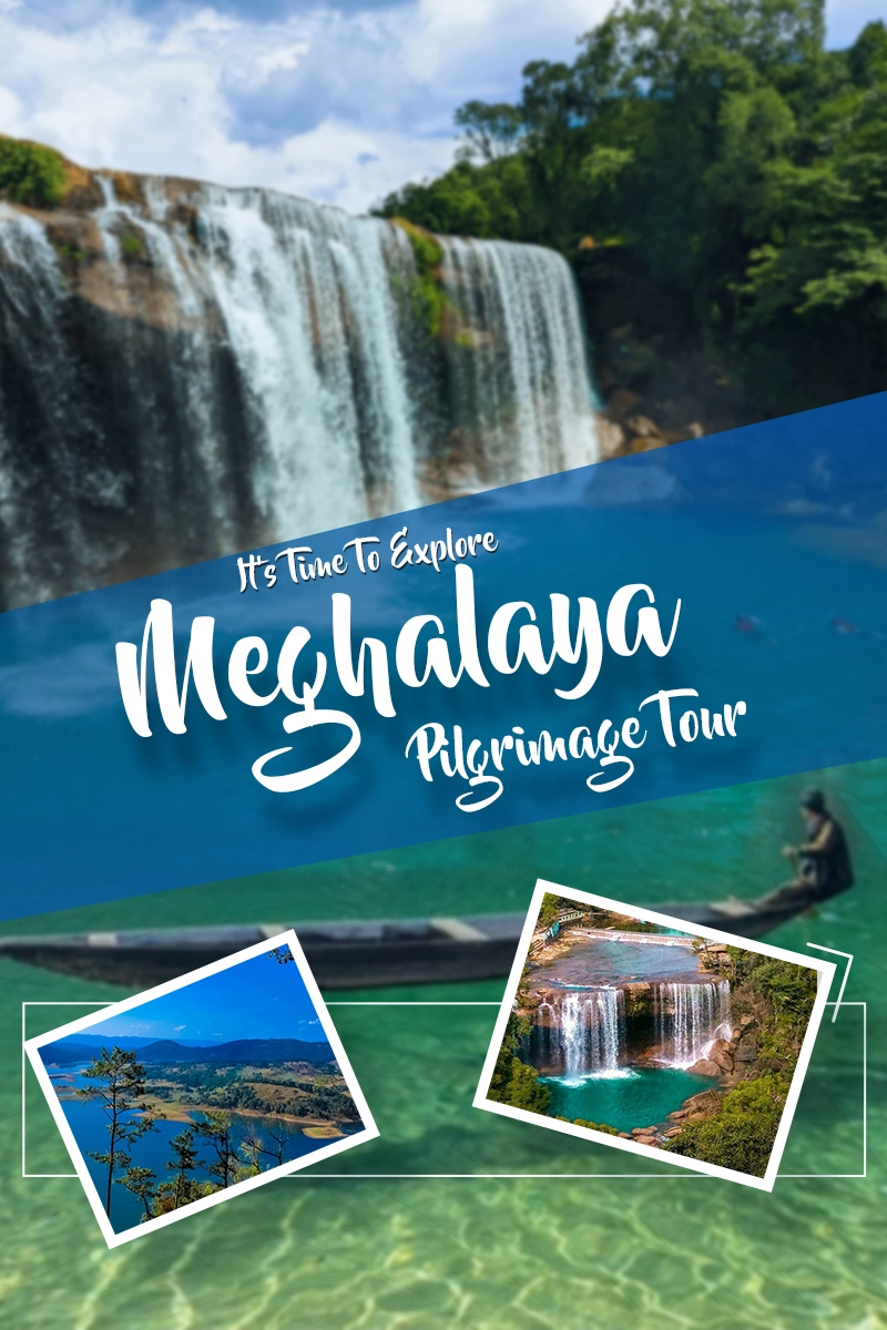 Meghalaya Pilgrimage Tour