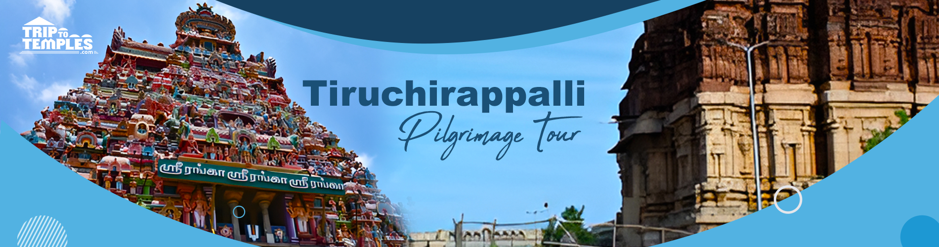 Tiruchirappalli Pilgrimage Tour