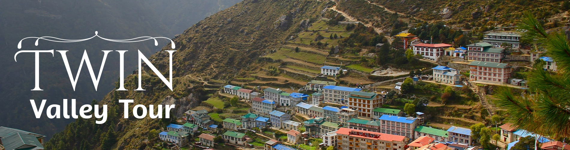 Twin Valley Tour Package