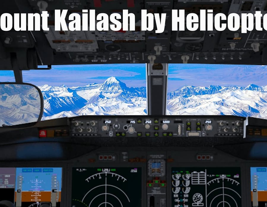Kailash Yatra by Helicopter Route