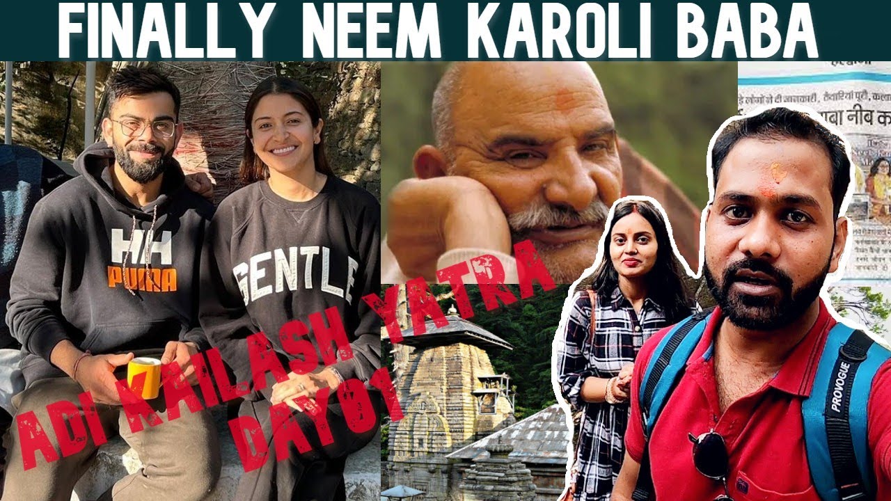 Adi Kailash Om Parvat Yatra with Neem Karoli Baba Ashram Adi Kailash Om Parvat Yatra with Neem Karoli Baba Ashram